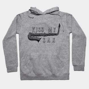 Kiss My Sax (alto version) Hoodie